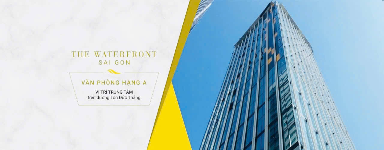 tòa văn phòng The Waterfront Saigon